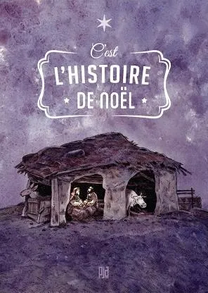 C'est l'histoire de Noël  - [BD]