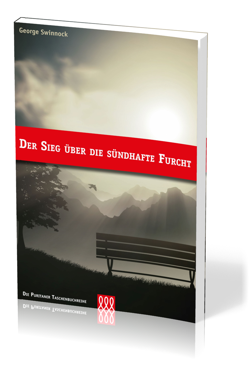 Der Sieg über die sündhafte Furcht