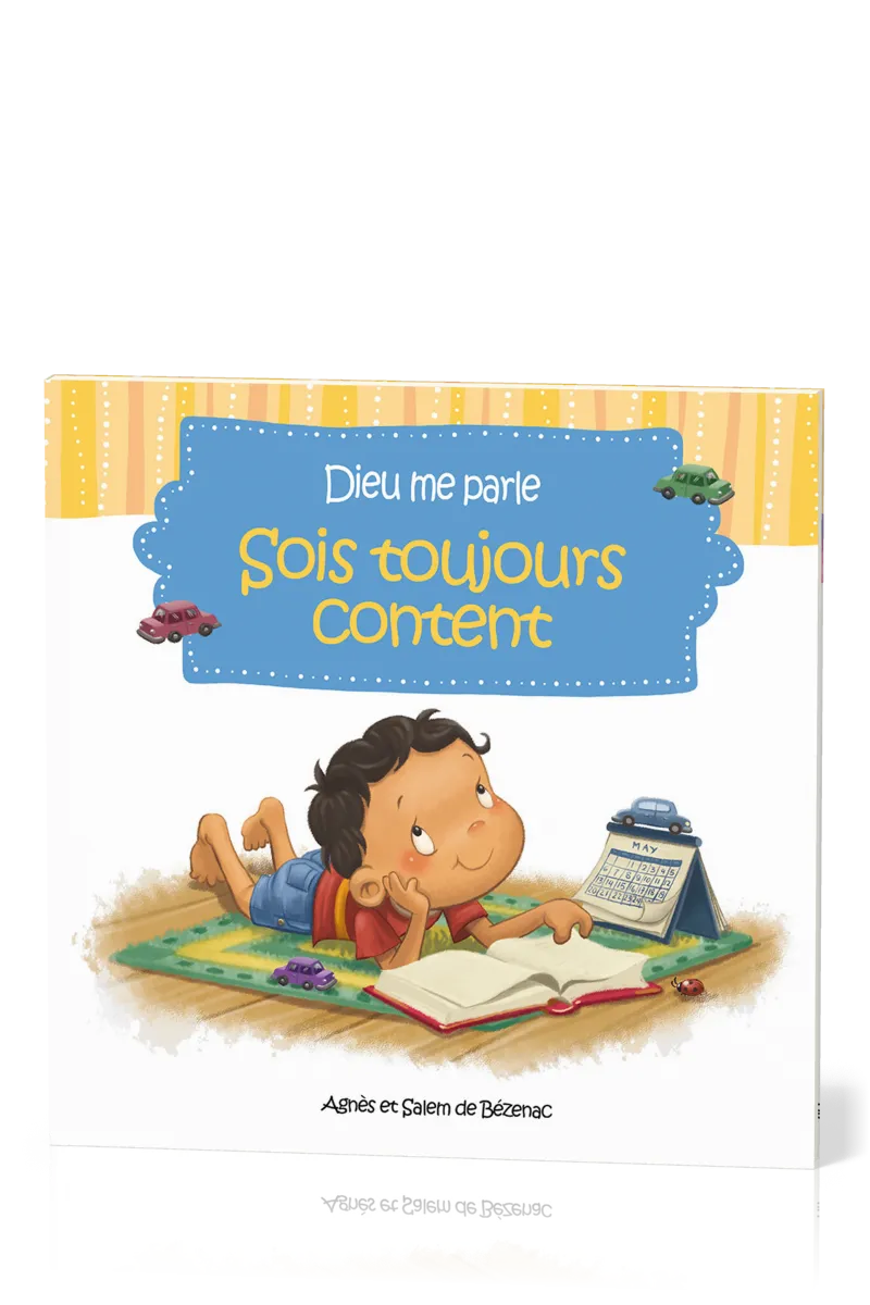 Dieu me parle: sois toujours content 
