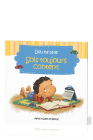 Dieu me parle: sois toujours content 