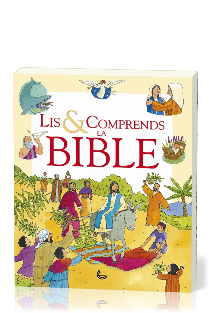 Lis & comprends la Bible