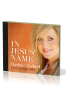 IN JESUS' NAME: A LEGACY OF WORSHIP & FAITH - CD