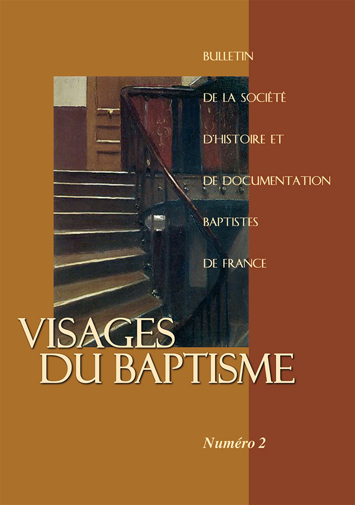 Visages du baptisme  - Bulletin No2 de la Société d'Histoire et de Documentation Baptistes de France