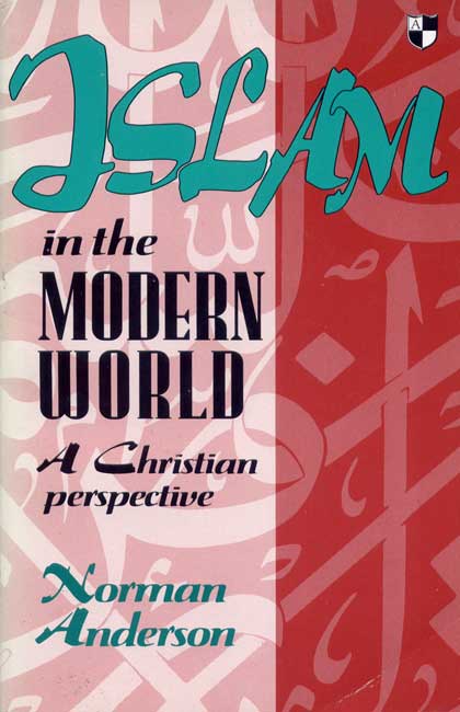 Islam in the Modern World - A Christian Perspective