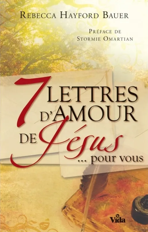 7 lettres d'amour de Jésus… pour vous