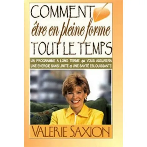 Comment être en forme tout le temps