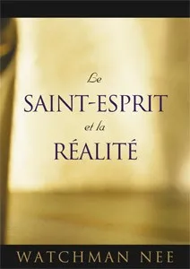 Saint-Esprit et la réalité (Le)