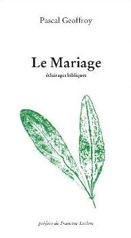 Mariage (Le) - Éclairages bibliques