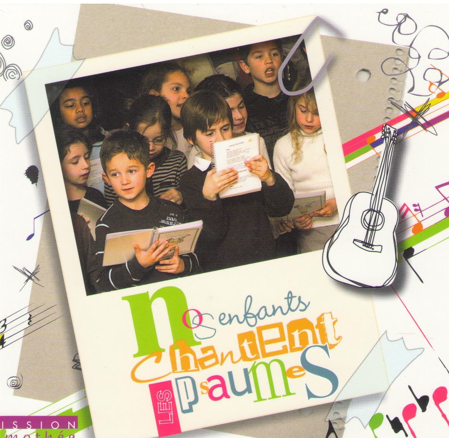 NOS ENFANTS CHANTENT LES PSAUMES [CD 2012]