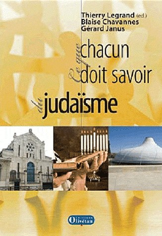 EN DIALOGUE AVEC LE JUDAISME - Ce que chacun doit savoir du judaïsme