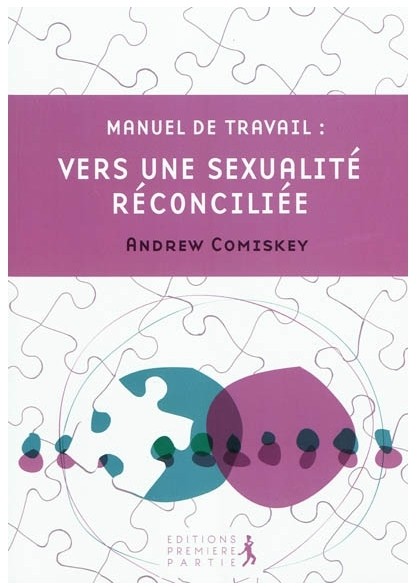 Vers une sexualité reconciliée - manuel de travail