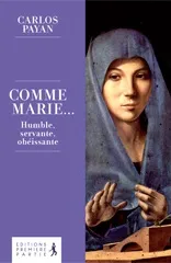 Comme Marie... humble servante obéissante
