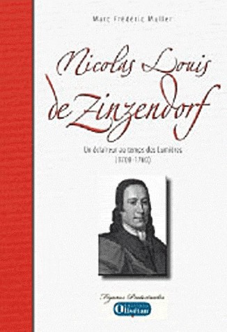 Nicolas Louis de Zinzendorf - Un éclaireur au temple des lumières