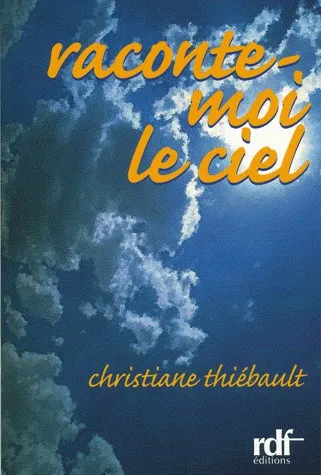 Raconte-moi le ciel