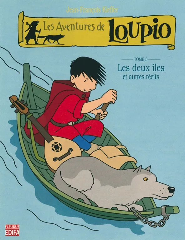 Aventures de Loupio (Les) - Les deux îles - Tome 5 