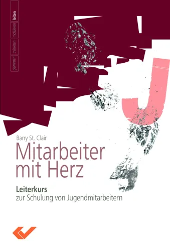 Mitarbeiter mit Herz - Leiterkurs zur Schulung von Jugendmitarbeitern