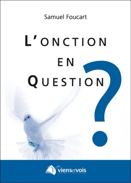 Onction en question? (L')