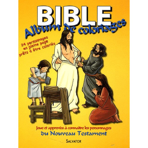 Bible - Album de coloriages du Nouveau Testament - 24 personnages en pleine page prêts à être coloriés