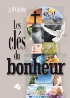 Clés du bonheur (Les)