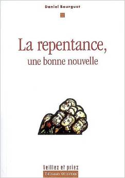 Repentance (La) - Une bonne nouvelle