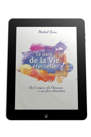Parti de la vie éternelle (Le) - De l'origine de l'homme à ses fins dernières - ePub