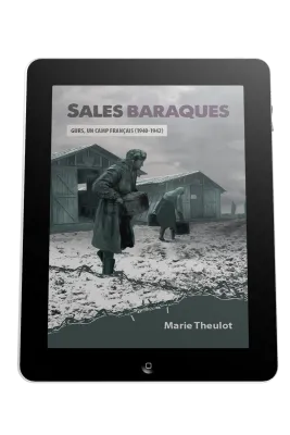 Sales baraques - Gurs, un camp français (1940-1942) - ePub