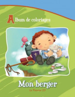 Mon berger: le Psaume 23 - Album de coloriage