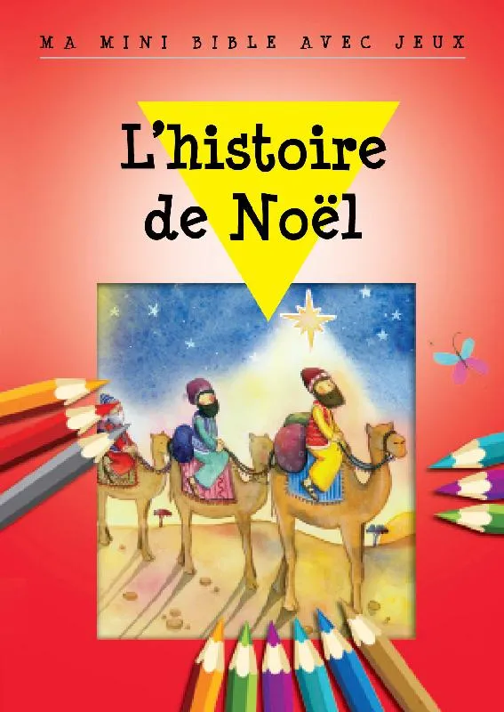 Histoire de Noël (L') - Ma mini Bible avec jeux