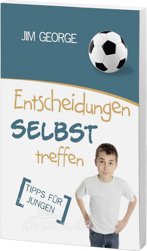 Entscheidungen selbst treffen - Tipps für Jungen