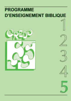 Credo 5 - Programme d'enseignement biblique