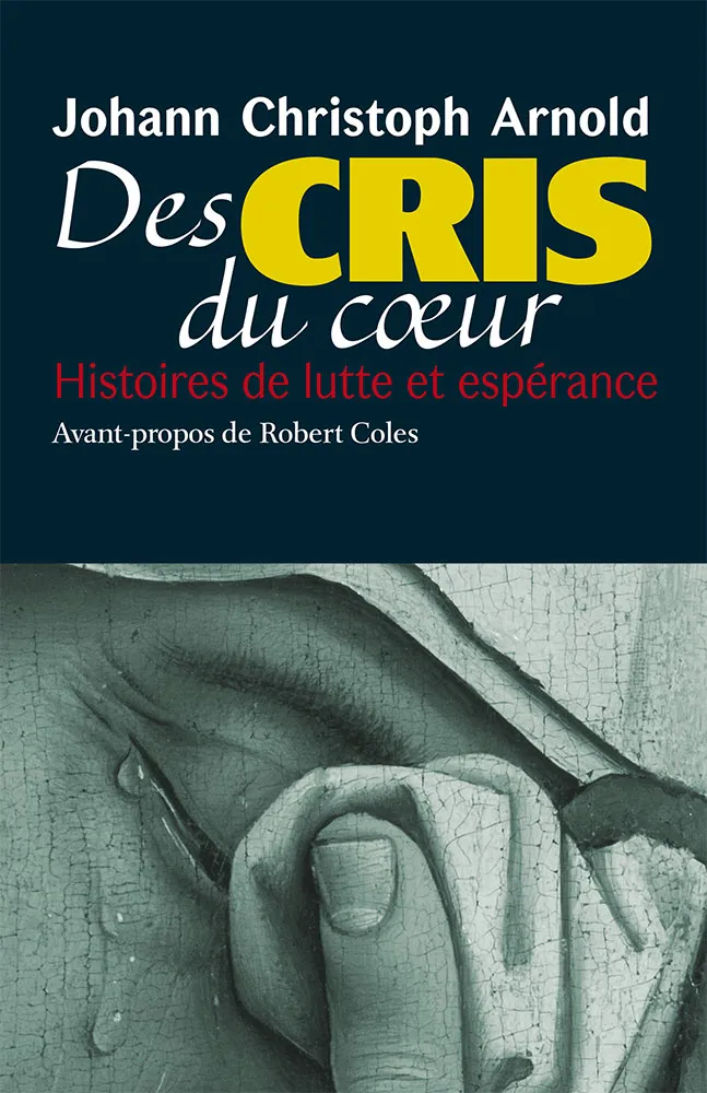 Des cris du cœur - Histoires de lutte et espérance