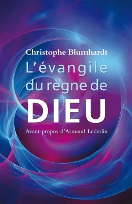 Évangile du règne de Dieu (L')