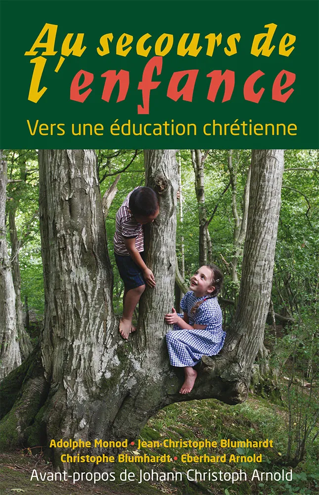 Au secours de l'enfance - Vers une éducation chrétienne