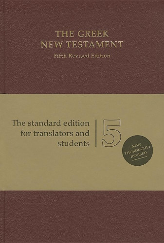 Grec ancien, Greek New Testament - Fifth Revised Edition (2014)
