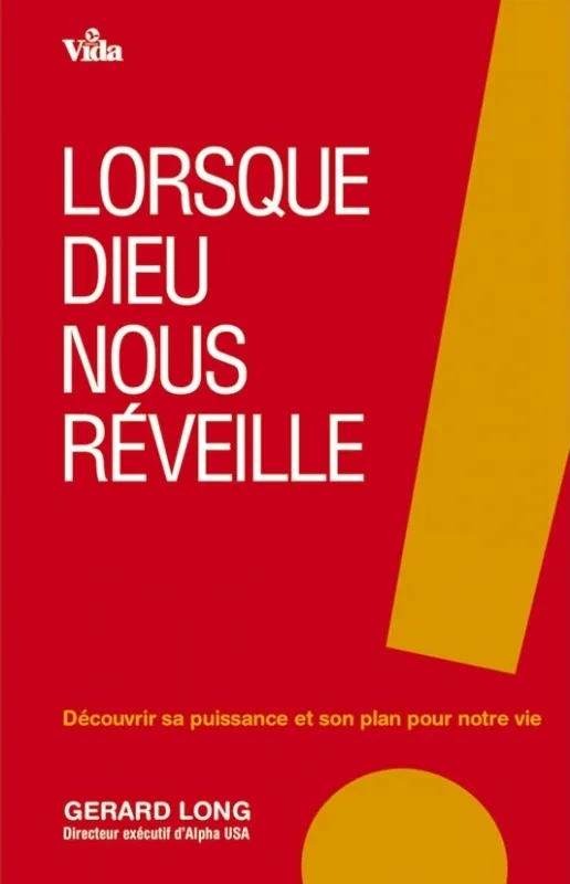 Lorsque Dieu nous réveille - Découvrir sa puissance et son plan pour notre vie