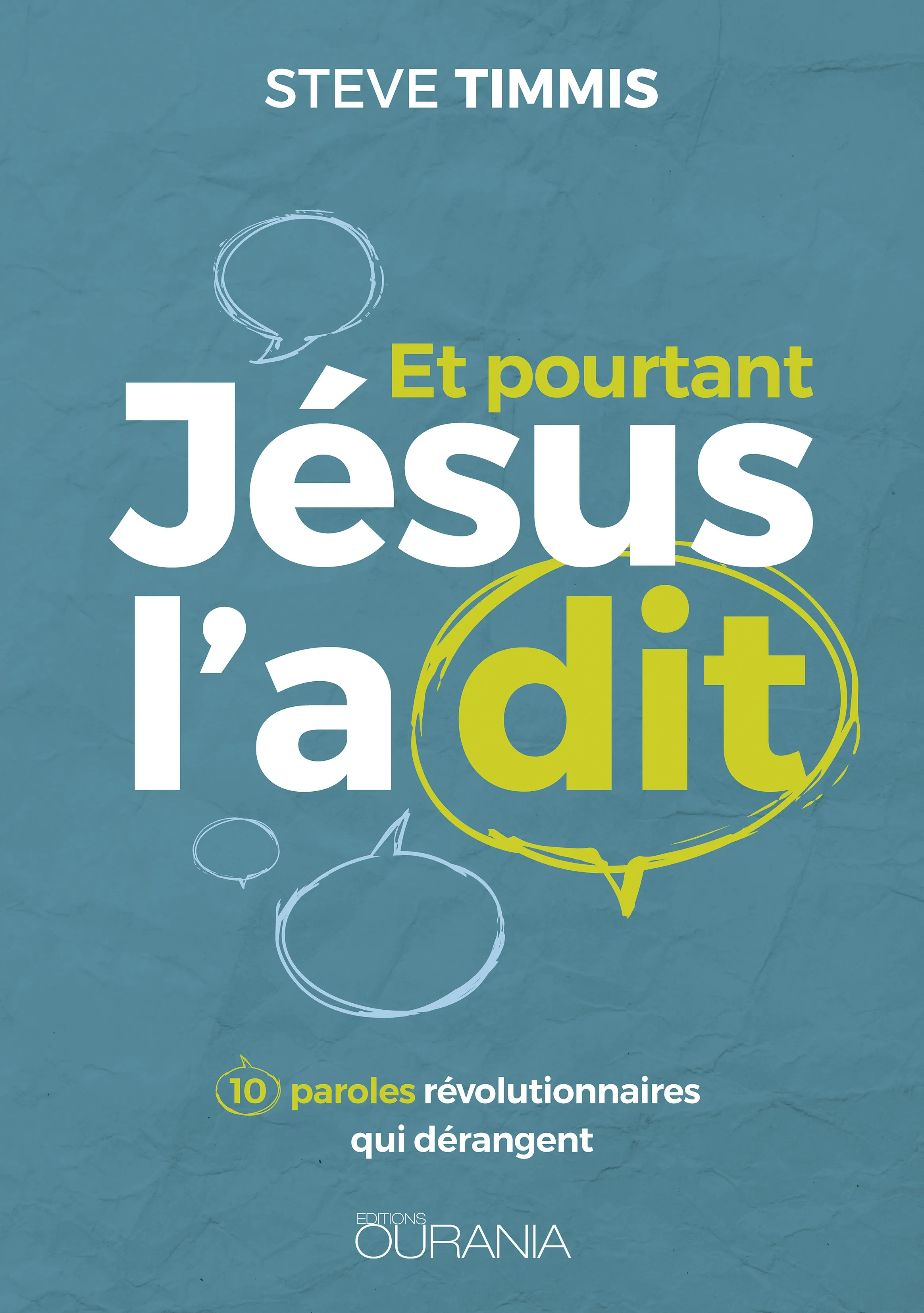 Et pourtant Jésus l'a dit - 10 paroles révolutionnaires qui dérangent - pdf