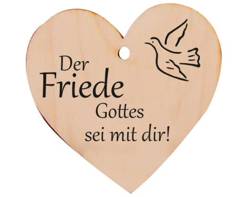 Holzherz - Der Friede Gottes sei mit Dir!