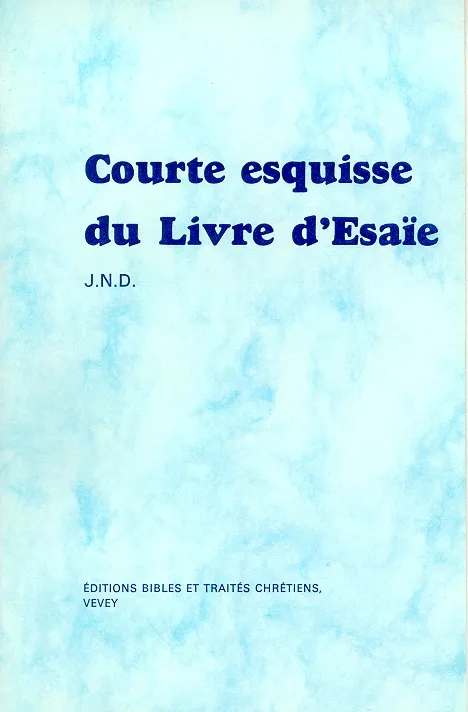 COURTE ESQUISSE DU LIVRE D'ESAIE