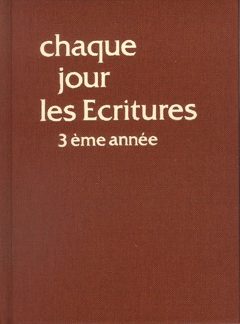 CHAQUE JOUR LES ECRITURES 3 GEBUNDEN