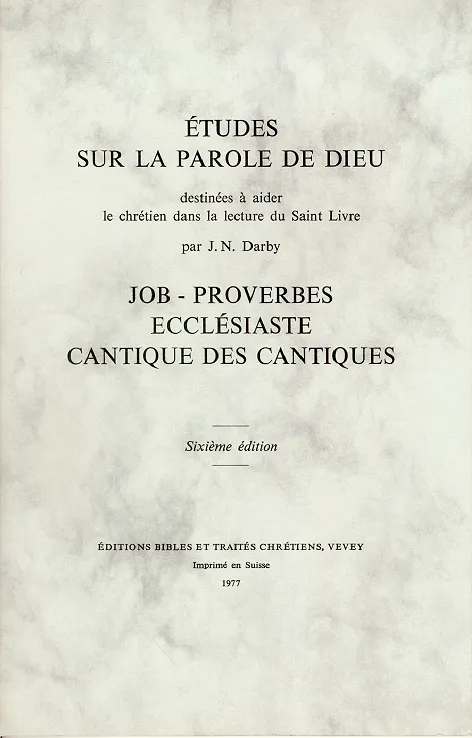 ÉTUDES SUR LA PAROLE DE DIEU #4 : JOB-CANTIQUE DES CANTIQUES