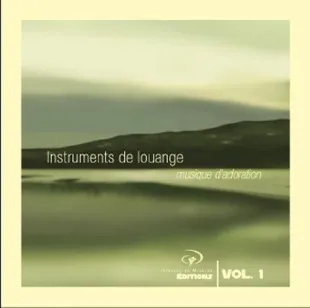 Instruments de louange vol.1 [MP3] - Musique d'adoration