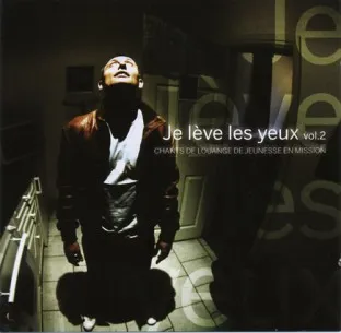 Je lève les yeux vol.2 [MP3]