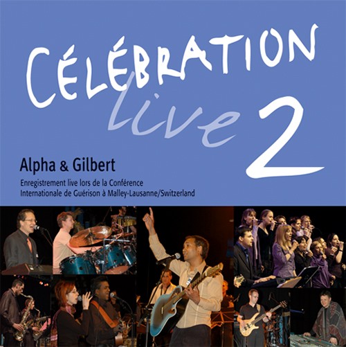 CELEBRATION LIVE 2 - ALPHA & GILBERT [MP3]