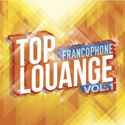 TOP LOUANGE FRANCOPHONE VOL.1 [MP3 2014]