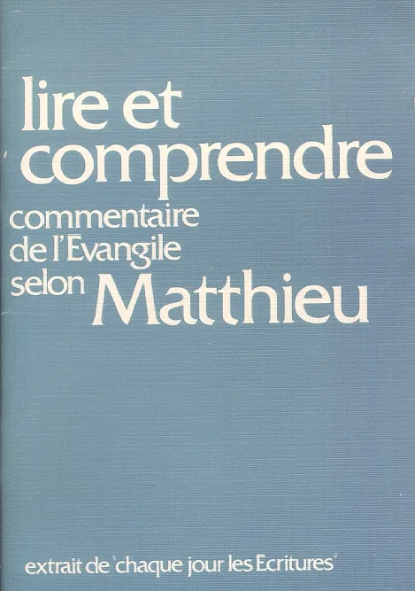 Lire et comprendre Matthieu