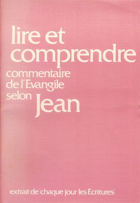 Lire et comprendre Jean
