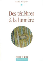 Des ténèbres à la lumière