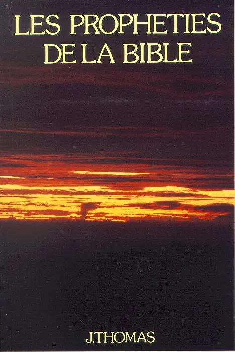Prophéties de la Bible (Les)
