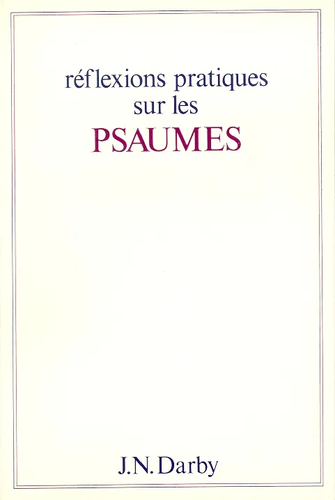 Réflexion pratiques sur les Psaumes