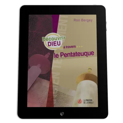 Découvrir Dieu à travers le Pentateuque - Ebook
